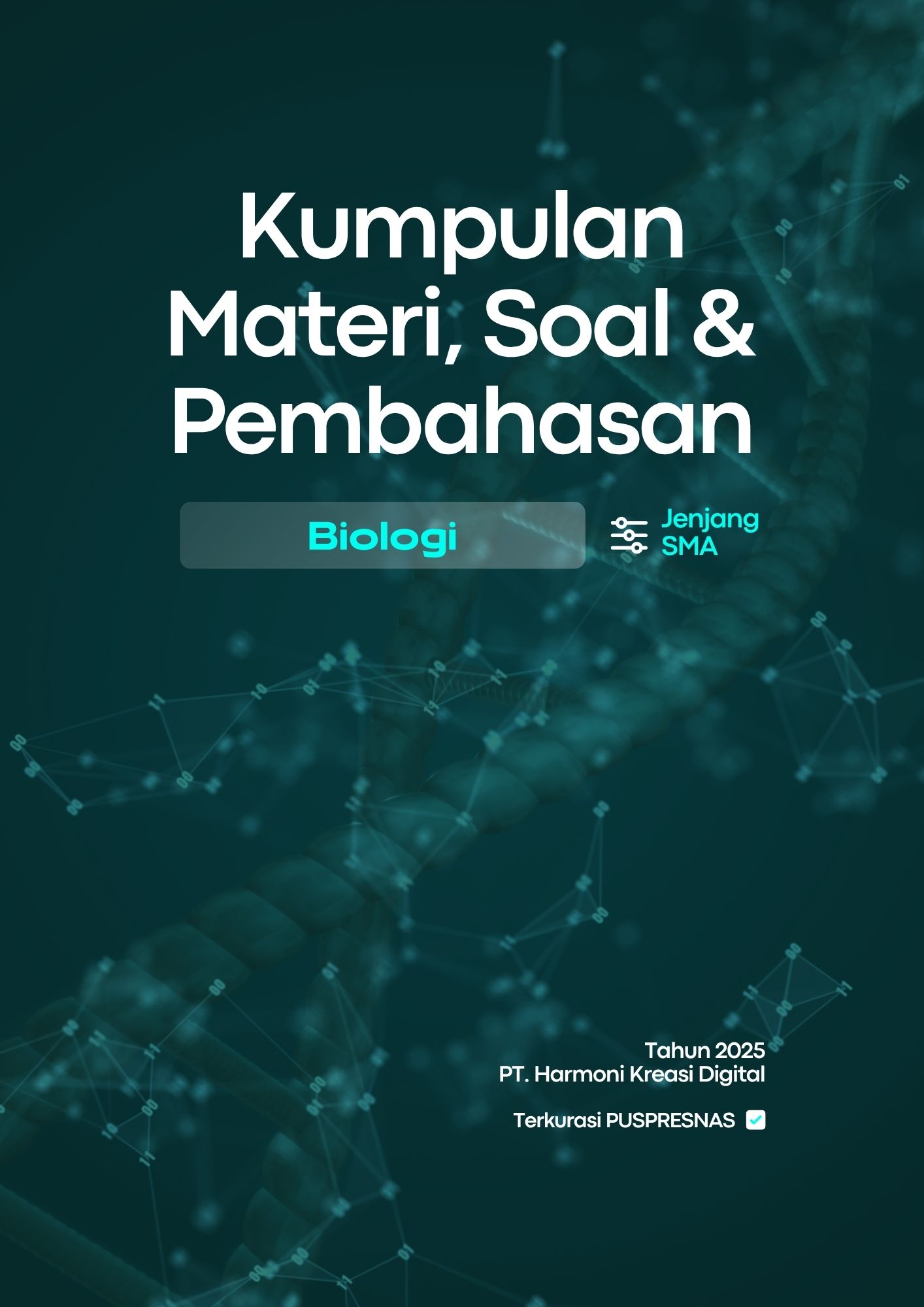Cover E-Book: BIOLOGI SMA : KUMPULAN MATERI, SOAL, DAN PEMBAHASAN